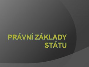 PRVN ZKLADY STTU Stt a jeho znaky Stt