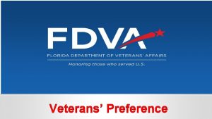 Veterans Preference Veterans Preference Coordinator Victoria Jarrett Veterans