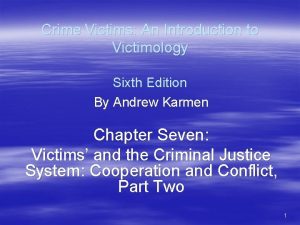 Crime Victims An Introduction to Victimology Sixth Edition