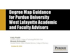 Degree Map Guidance for Purdue University West Lafayette