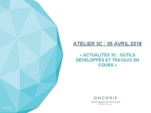 ATELIER 3 C 05 AVRIL 2018 ACTUALITS 3