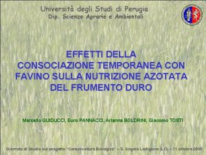 Universit degli Studi di Perugia Dip Scienze Agrarie