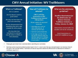 CWV Annual Initiative WV Trailblazers What is a
