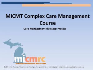 MICMT Complex Care Management Course Care Management Five