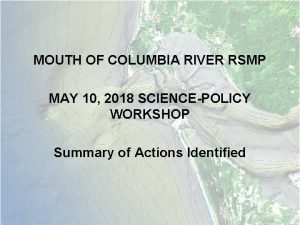 MOUTH OF COLUMBIA RIVER RSMP MAY 10 2018