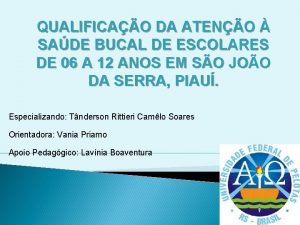 QUALIFICAO DA ATENO SADE BUCAL DE ESCOLARES DE