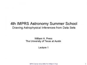 4 th IMPRS Astronomy Summer School Drawing Astrophysical