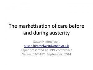 The marketisation of care before and during austerity