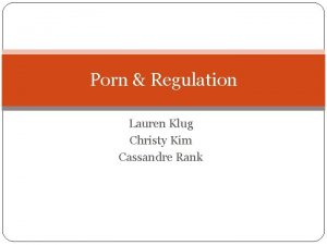 Porn Regulation Lauren Klug Christy Kim Cassandre Rank