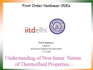 First Order Nonlinear ODEs P M V Subbarao