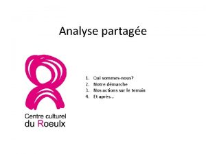 Analyse partage 1 2 3 4 Qui sommesnous