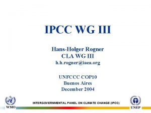 IPCC WG III HansHolger Rogner CLA WG III