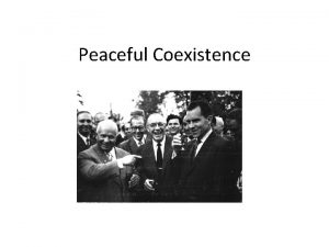 Peaceful Coexistence Causes in the USSR 5 th