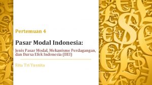Pertemuan 4 Pasar Modal Indonesia Jenis Pasar Modal