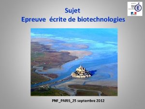 Sujet Epreuve crite de biotechnologies PNFPARIS25 septembre 2012