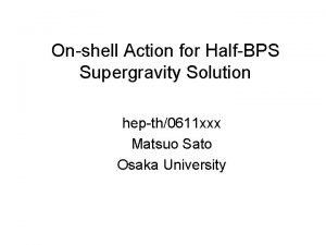 Onshell Action for HalfBPS Supergravity Solution hepth0611 xxx