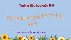 Trng Tiu hc Xun Hi GIO VIN TRN