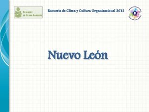 Encuesta de Clima y Cultura Organizacional 2012 Nuevo