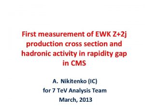 First measurement of EWK Z2 j production cross