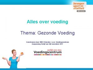 Alles over voeding Thema Gezonde Voeding Geschreven door