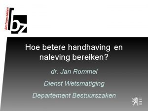 Hoe betere handhaving en naleving bereiken dr Jan