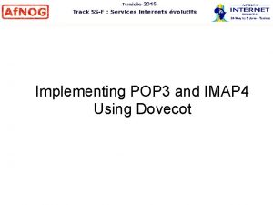 Implementing POP 3 and IMAP 4 Using Dovecot