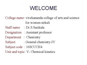 WELCOME College name vivekananda college of arts and