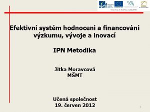 Efektivn systm hodnocen a financovn vzkumu vvoje a