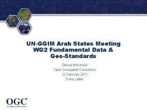 UNGGIM Arab States Meeting WG 2 Fundamental Data