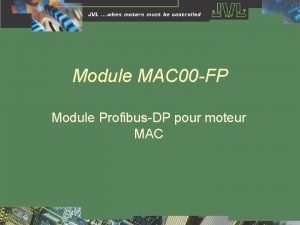 Module MAC 00 FP Module ProfibusDP pour moteur