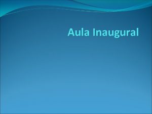 Aula Inaugural A Hermenutica Constitucional O tema hermenutica