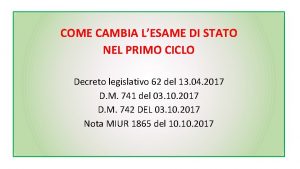 COME CAMBIA LESAME DI STATO NEL PRIMO CICLO