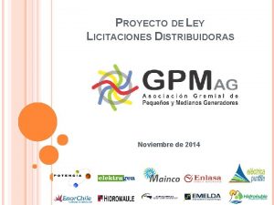 PROYECTO DE LEY LICITACIONES DISTRIBUIDORAS Noviembre de 2014