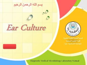 Ear Culture LOGO Diagnostic Medical MicrobiologyLaboratory Manual Ear