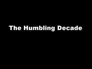 The Humbling Decade Late January 1968 Tet Offensive