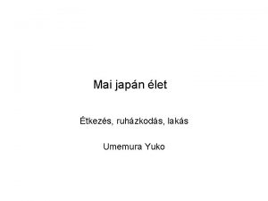 Mai japn let tkezs ruhzkods laks Umemura Yuko