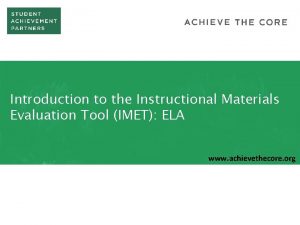 Introduction to the Instructional Materials Evaluation Tool IMET