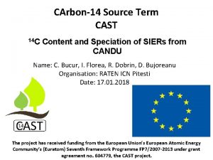 CArbon14 Source Term CAST 14 C Content and