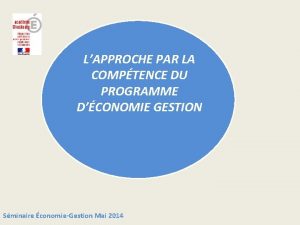 LAPPROCHE PAR LA COMPTENCE DU PROGRAMME DCONOMIE GESTION