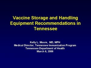 Vaccine Storage and Handling Equipment Recommendations in Tennessee