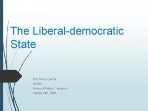 The Liberaldemocratic State Prof Marco Olivetti LUMSA History