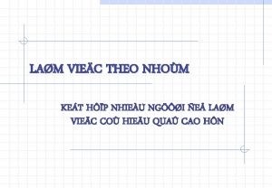 LAM VIEC THEO NHOM KET HP NHIEU NGI