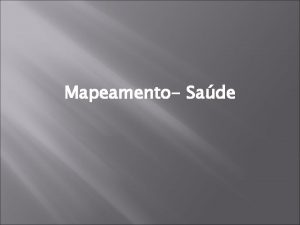 Mapeamento Sade Vo pela rea da sade Dcada