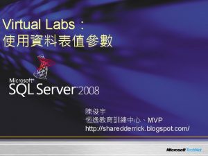 Virtual Labs MVP http sharedderrick blogspot com Virtual