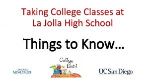 Taking College Classes at La Jolla High School