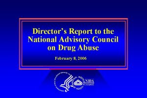 Directors Report to the National Advisory Council on