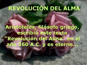 REVOLUCIN DEL ALMA Aristteles filsofo griego escribi este