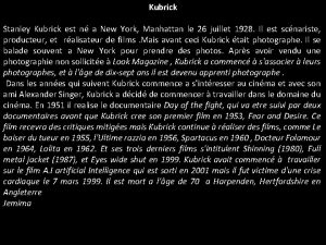 Kubrick Stanley Kubrick est n a New York