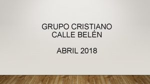 GRUPO CRISTIANO CALLE BELN ABRIL 2018 JEREMAS 1