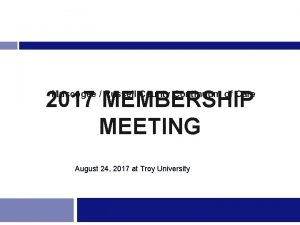 2017 MEMBERSHIP MEETING Muscogee Russell County Continuum of